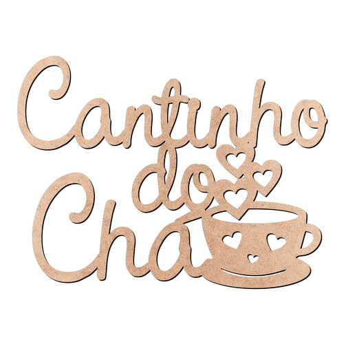 Recorte Cantinho do Chá / MDF 3mm