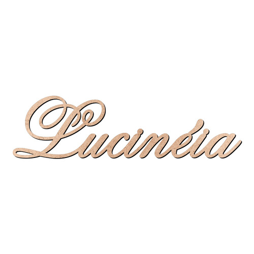 Recorte Lucinéia Old Script / MDF 3mm