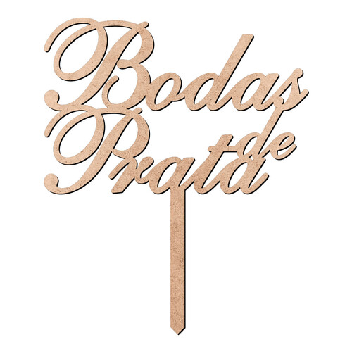 Recorte Topo Bodas de Prata / MDF 3mm