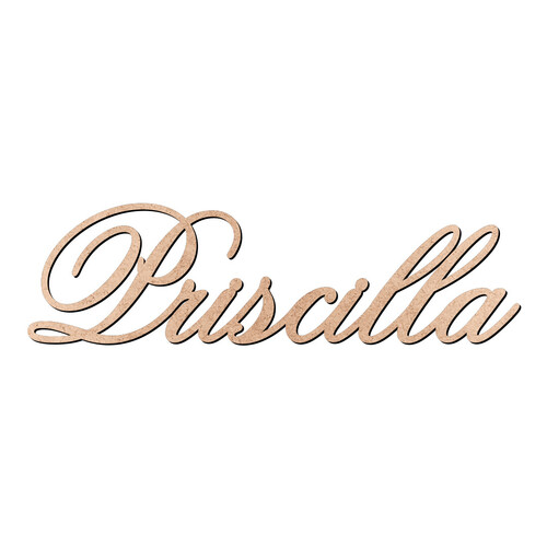 Recorte Priscilla Old Script / MDF 3mm