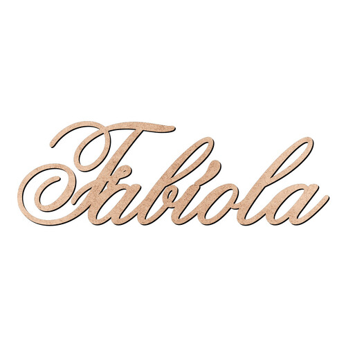 Recorte Fabíola Old Script / MDF 3mm
