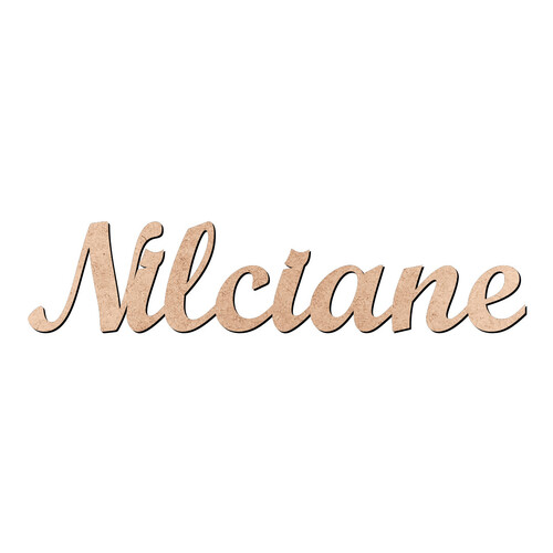 Recorte Nilciane Script Mt Std / MDF 3mm