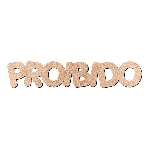 Recorte PROIBIDO Porkys / MDF 3mm