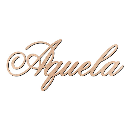 Recorte Aquela Old Script / MDF 3mm