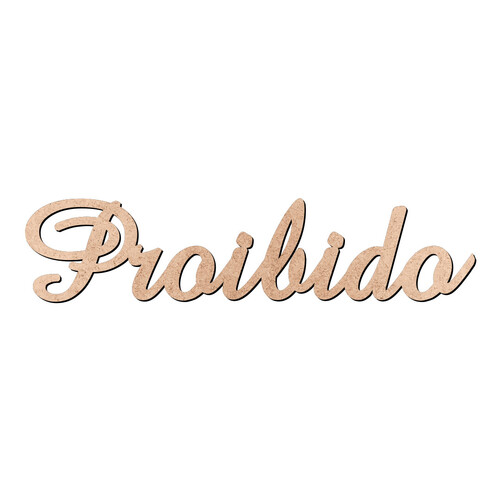 Recorte Proibido Amaze / MDF 3mm