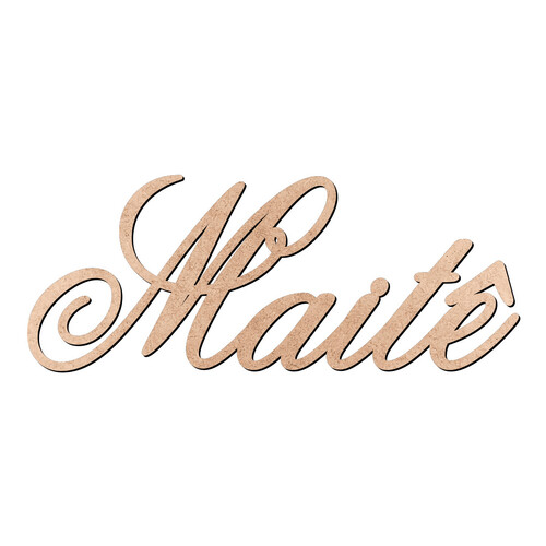 Recorte Maitê Old Script / MDF 3mm