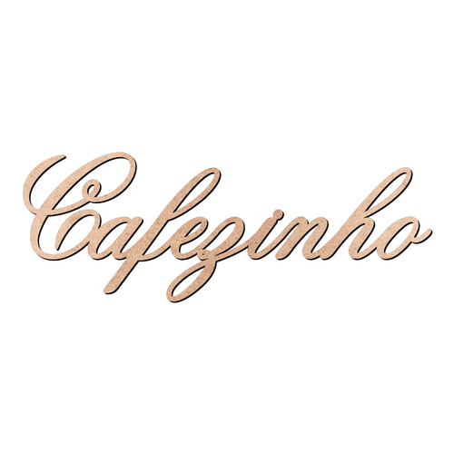 Recorte Cafezinho Old Script / MDF 3mm