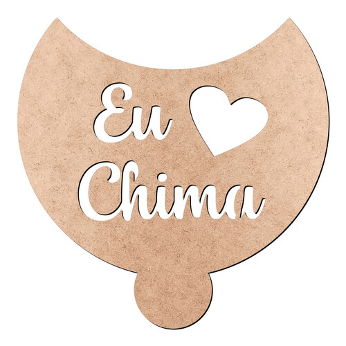 Recorte Marcador Erva Eu Amo Chima / MDF 3mm