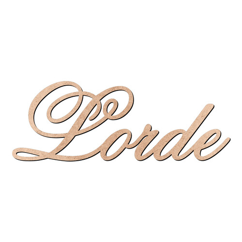 Recorte Lorde Old Script / MDF 3mm
