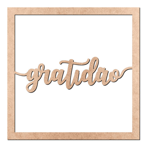 Recorte Quadro Gratidão Vazado / MDF 3mm
