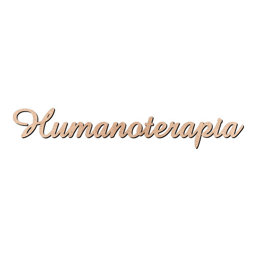 Recorte Humanoterapia Amaze / MDF 3mm