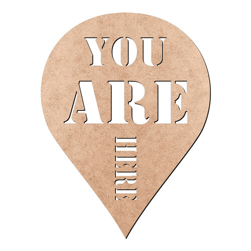 Recorte Pin You Are Here / MDF 3mm