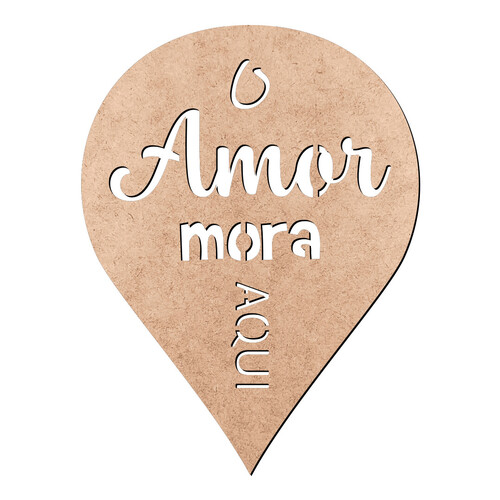 Recorte Pin Amor Mora Aqui / MDF 3mm