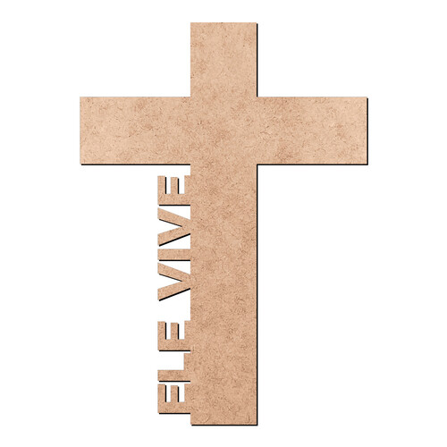 Recorte Cruz Ele Vive / MDF 3mm