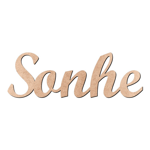 Recorte Sonhe Script Mt Std / MDF 3mm