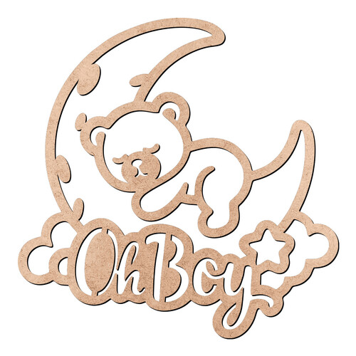 Recorte Ursinho Lua Oh Boy / MDF 3mm