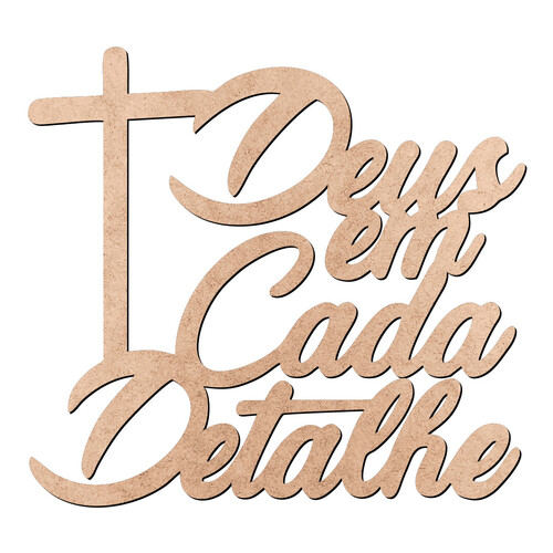 Recorte Cruz Deus em Cada Detalhe / MDF 3mm
