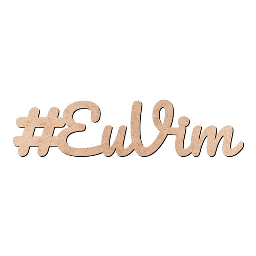 Recorte Hashtag EuVim / MDF 3mm