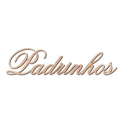 Recorte Padrinhos Old Script / MDF 3mm