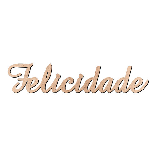 Recorte Felicidade Amaze / MDF 3mm