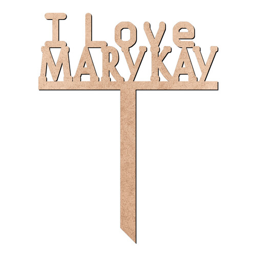 Recorte Enfeite de Cuia I Love Mary Kay / MDF 3mm