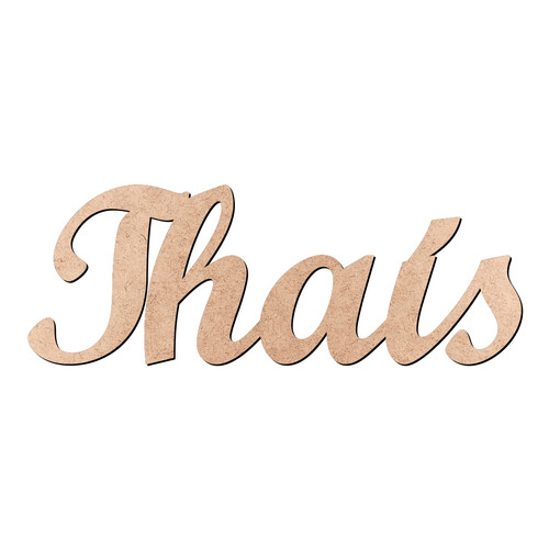 Recorte Thaís Script Mt Std / MDF 3mm