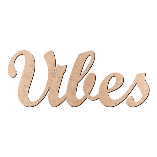 Recorte Vibes Script Mt Std / MDF 3mm