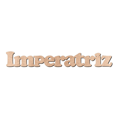Recorte Imperatriz / MDF 3mm