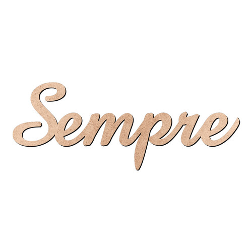 Recorte Sempre Amaze / MDF 3mm