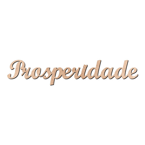 Recorte Prosperidade Script Mt Std / MDF 3mm