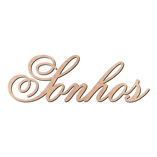 Recorte Sonhos Old Script / MDF 3mm