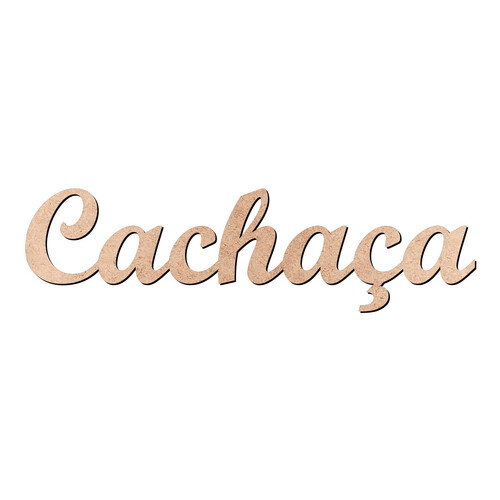 Recorte Cachaça Script Mt Std / MDF 3mm