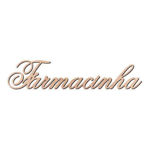 Recorte Farmacinha Old Script / MDF 3mm