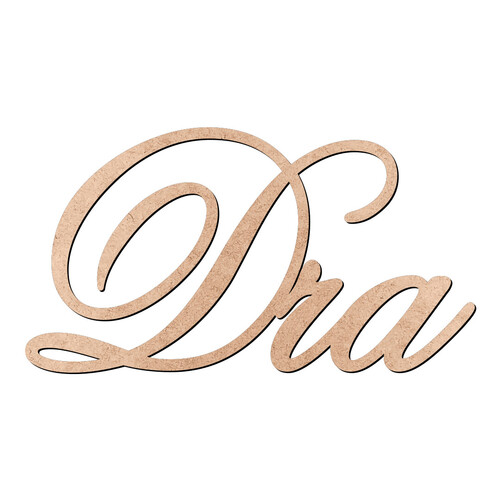 Recorte Dra Old Script / MDF 3mm