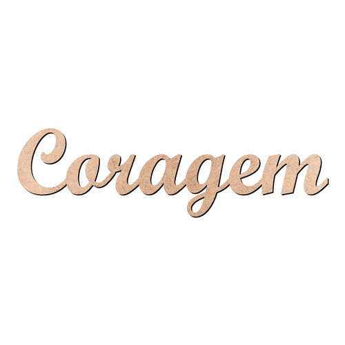 Recorte Coragem Script Mt Std / MDF 3mm