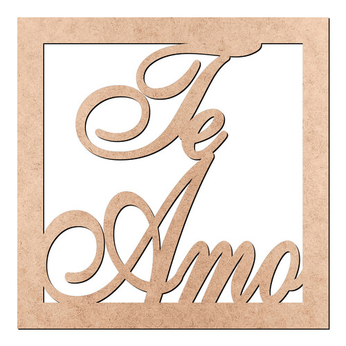 Recorte Quadro Te Amo / MDF 3mm