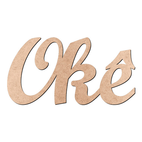 Recorte Okê Script Mt Std / MDF 3mm