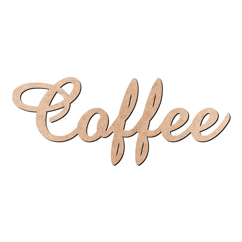 Recorte Coffee Amaze / MDF 3mm