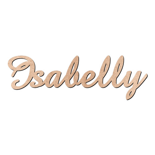 Recorte Isabelly Amaze / MDF 3mm