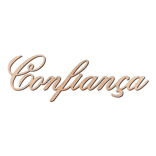 Recorte Confiança Old Script / MDF 3mm