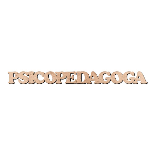 Recorte PSICOPEDAGOGA Cooper Black / MDF 3mm