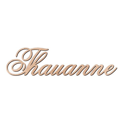 Recorte Thauanne Old Script / MDF 3mm