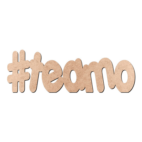 Recorte Hashtag Teamo / MDF 3mm