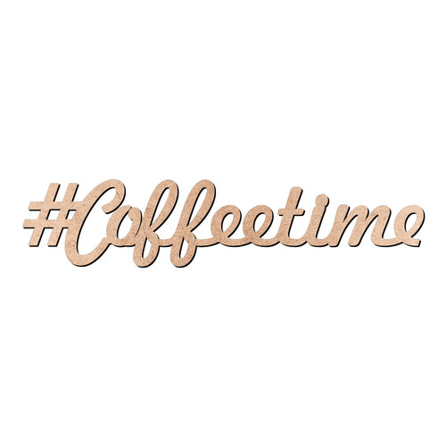 Recorte Hashtag Coffeetime / MDF 3mm
